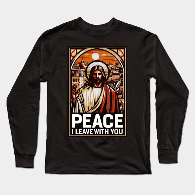 Peace I Leave With You Jesus Christ Bible Quote Pray For Israel Long Sleeve T-Shirt by Plushism